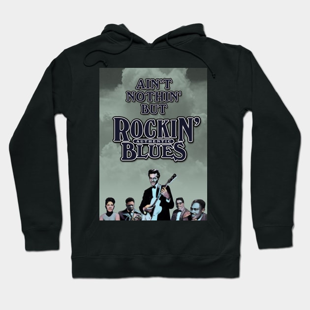 Ain't Nothin' But Authentic - Rockin' blues Hoodie by PLAYDIGITAL2020
